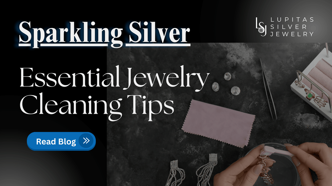 Sparkling Silver: Essential Jewelry Cleaning Tips